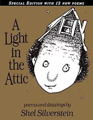 A Light In The Attic Special Edition With 12 Extra Poems Shel Sil • $10.20