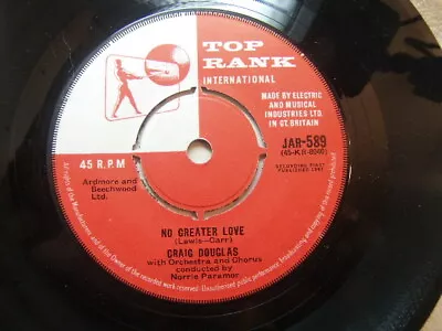 Craig Douglas – No Greater Love 1961 7” Top Rank JAR 589 • £3.90
