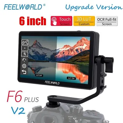 FEELWORLD F6 PLUS V2 6 Inch 3D LUT Touch Screen DSLR Camera Field Monitor HDMI • $263.99