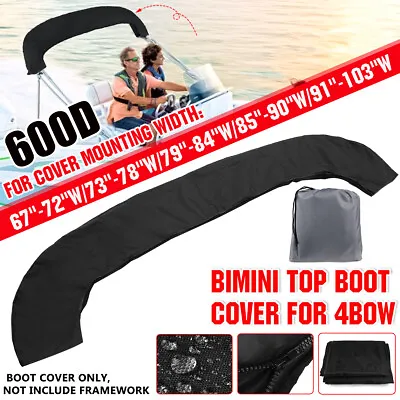 For 4 BOW BIMINI TOP BOOT COVER STORAGE MARINE BOAT 67 -103  Wide Shade Canopy • $27.19