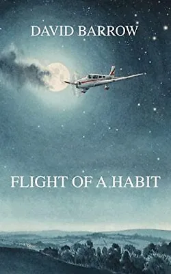 Flight Of A Habit By Barrow David Paperback Book The Cheap Fast Free Post • £3.49