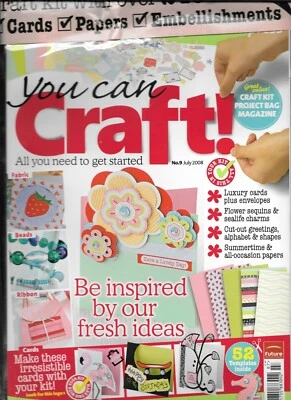 £7.99 • Buy YOU CAN CRAFT! Issue 9 Jul 2008 Craft Kit, Magazine & Project Bag