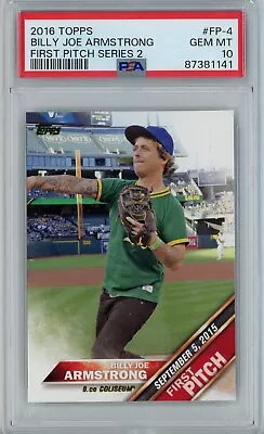 2016 Topps First Pitch Series 2 FP-4 Billy Joe Armstrong PSA 10 POP 4 Green Day • $59.95