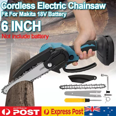 6'' Cordless Electric One-Hand Wood Cutting Saw Chainsaw For Makita 18V Battery • $49.99