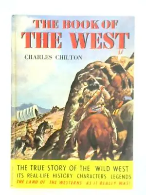 The Book Of The West - Charles Chilton CD 5BLG • £6.57