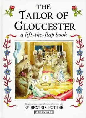 Tailor Of Gloucester Lift-the-flap Book The (Beatrix Potter Read & Play)Beatr • £2.47