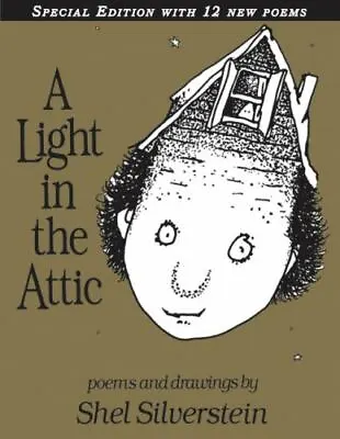 A Light In The Attic Special Edition W/ 12 Extra Poems By Shel Silverstein New! • $10.90