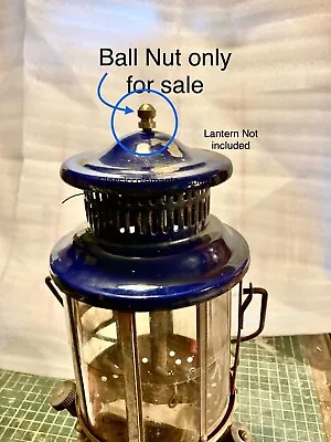 AGM Lantern BALL NUT  1/4-32 NUT ONLY (not Lantern) For Older AGM Lanterns • $25