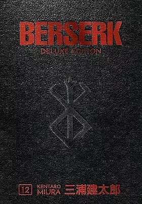 Berserk Deluxe Volume 12 By Duane Johnson Kentaro Miura (Hardback) • $72.99