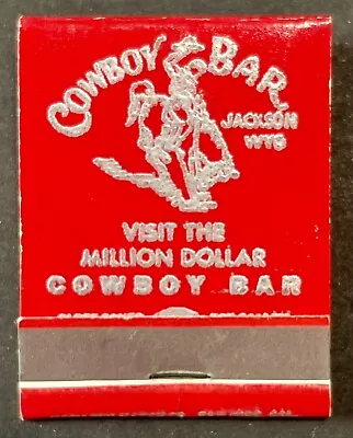 Vintage The Million Dollar Cowboy Bar Jackson Wyoming Advertising Matchbook • $5