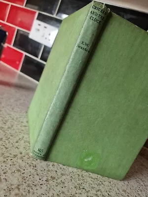 £5 • Buy Cricket And The Clock, A Post-war Commentary, E.W. Swanton