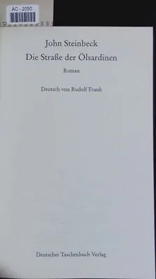 Die Straße Der Ölsardinen. Roman. Steinbeck John: • £6.65