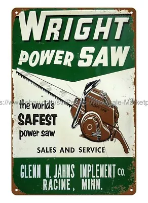 $18.92 • Buy Wright Power Saw Chainsaw Garage Mancave Metal Tin Sign Brewery Pub Plaques