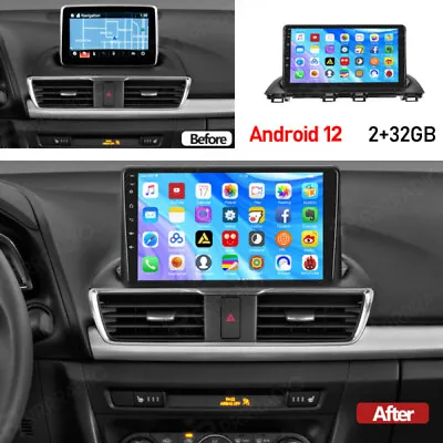 32G Android 13 Car Stereo Radio GPS Navi WiFi Player For Mazda 3 Axela 2013-2018 • $99.99