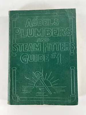 Audel's Plumbers & Steam Fitters Guide 1 Mathematics Physics 1925 SC Book • $19.99