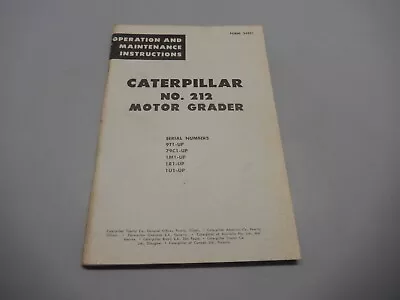 1961 Caterpillar No. 112 Motor Grader Many Serial # Operation Instruction Manual • $17.99