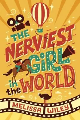 The Nerviest Girl In The World By Melissa Wiley (2020 Hardcover) • $8.09