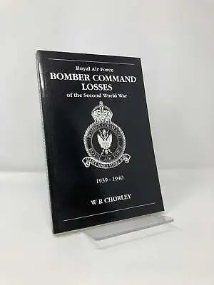 RAF Bomber Command Losses Of The Second World War Vol 1 1939-40 By W R 1st LN PB • £28.11