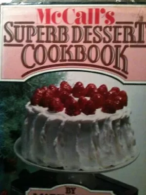 McCall's Superb Dessert Cookbook • $6.33