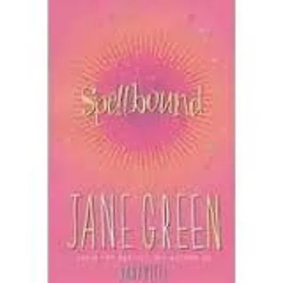 Spellbound By Jane Green (Hardback 2003) • £1.02