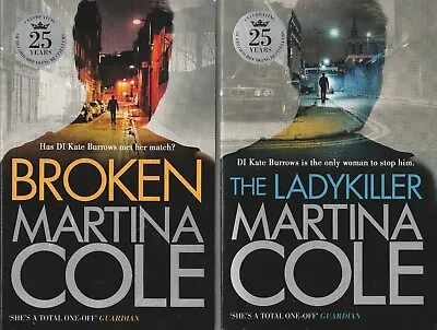 The Ladykiller (New) + Broken (Like New) By Martina Cole • £9