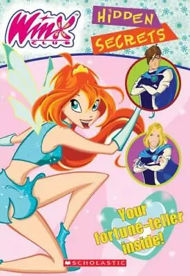 Winx Club: Hidden Secrets Steele Michael Anthony Paperback Used - Good • $6.99