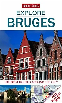 Insight Guides: Explore Bruges: The Best Routes Around The City (Insight Explor • £2.51