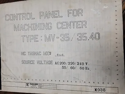 Wiring Diagrams # M035 For Mori Seiki MV-35 40 Machine With Yasnac MX2 Control • $98