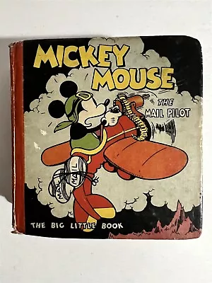Mickey Mouse The Mail Pilot Big Little Book #731 • $53.99