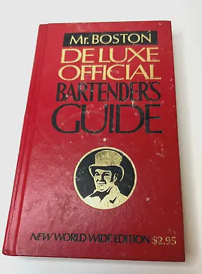 Mr. Boston Deluxe Official Bartenders Guide Mixology Cocktail Recipes 1979 • $9.99