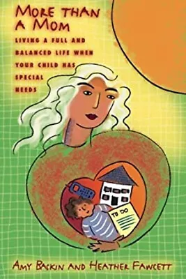 More Than A Mom : Living A Fair And Balanced Life When Your Child • $10.51