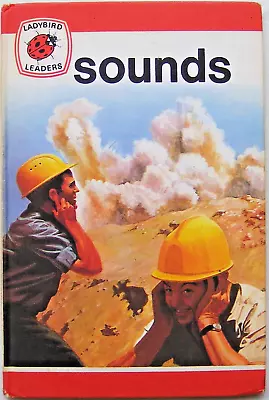 Vintage Ladybird Book – Sounds–Ladybird Leaders 737– Good/Very Good +FREE COVER+ • £6.99