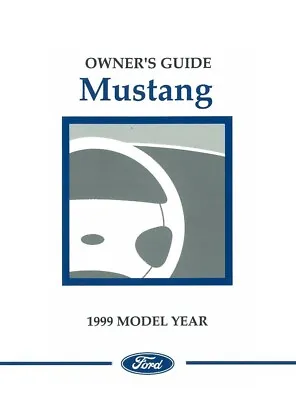 1999 Ford Mustang Owners Manual User Guide W/ SVT Cobra Supplement Operator Book • $32.99