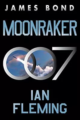 Moonraker: A James Bond Novel (James Bond 3) • $7.15