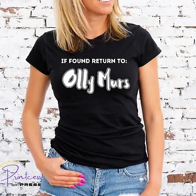 IF FOUND RETURN TO OLLY MURS T-SHIRT MARRY ME TOUR Unisex Or Lady Fit • £13.99