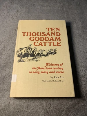 £12 • Buy The Thousand Goddam Cattle By Katie Lee - 1976 Hardback First Edition
