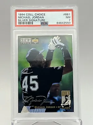 1994 Collector's Choice #661 Michael Jordan Silver Signature  NM PSA 7  64642550 • $25