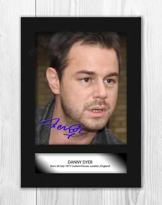 £30.49 • Buy Danny Dyer (2) A4 Signed Mounted Photograph Picture Poster. Choice Of Frame