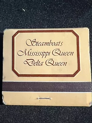 Vintage Matchbook - Mississippi Queen & Delta Queen - Cincinnati Oh - Unstruck! • $8.99