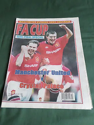 Manchester United-crystal Palace-evening News Souvenir Issue-semi-final 1995    • £5.99