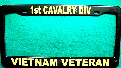 License Plate Frame-1st CAVALRY DIV/VIETNAM VETERAN-Polished ABS- #3407Y • $9.95