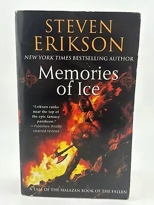 Malazan Book Of The Fallen Ser.: Memories Of Ice : Book Three Of The Malazan... • $9.99