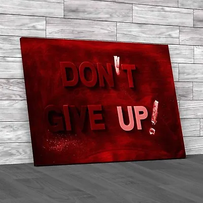 Dont Give Up Letters Saying Red Canvas Print Large Picture Wall Art • £14.95
