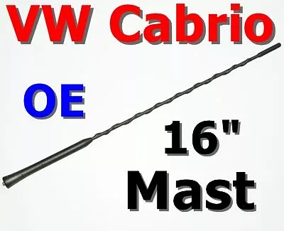 $21.50 • Buy CABRIO FUBA 16  Antenna MAST 1995-2002 VW Volkswagen OE
