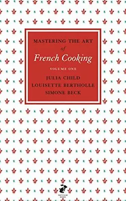 Mastering The Art Of French Cooking Vol.1 By Beck Simone Hardback Book The • $25.67