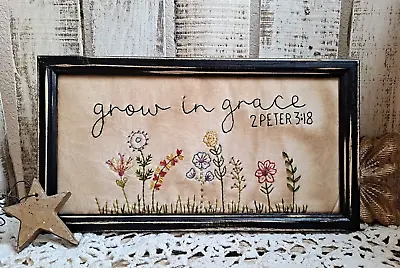 Primitive Country Stitchery **Grow In Grace** 2 Peter 3:18 Scripture Flowers • $36