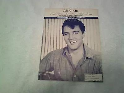 Elvis Presley ~ Ask Me ~ Vintage Sheet Music ~ Elvis' #12 Hit From 1964 • $10