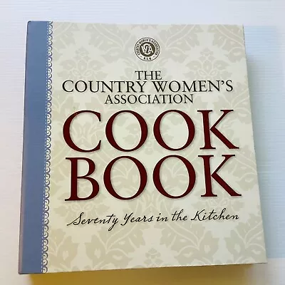 CWA Country Womens Association Cook Book Seventy Years In The Kitchen 2009 • $20.40