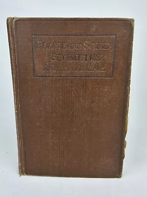 1918 Plane And Solid Geometry With Practical Problems - Newell And Harper • $8.99