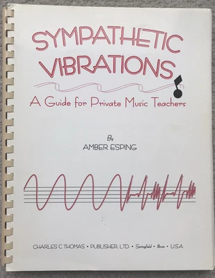 £5.99 • Buy Sympathetic Vibrations: A Guide For Private Music Teachers